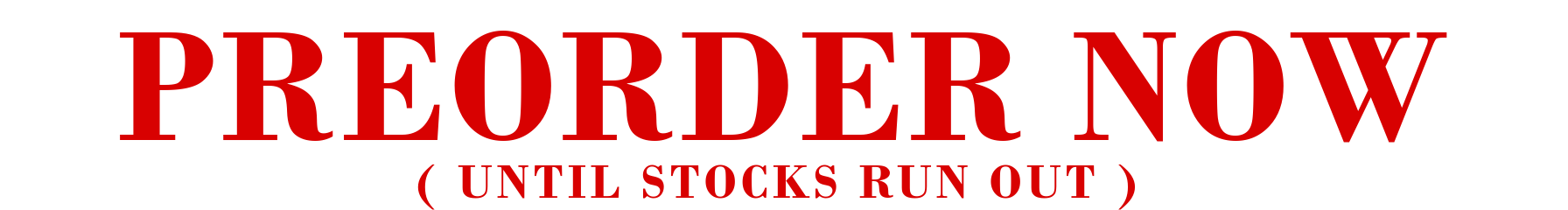 preorder until stocks run out