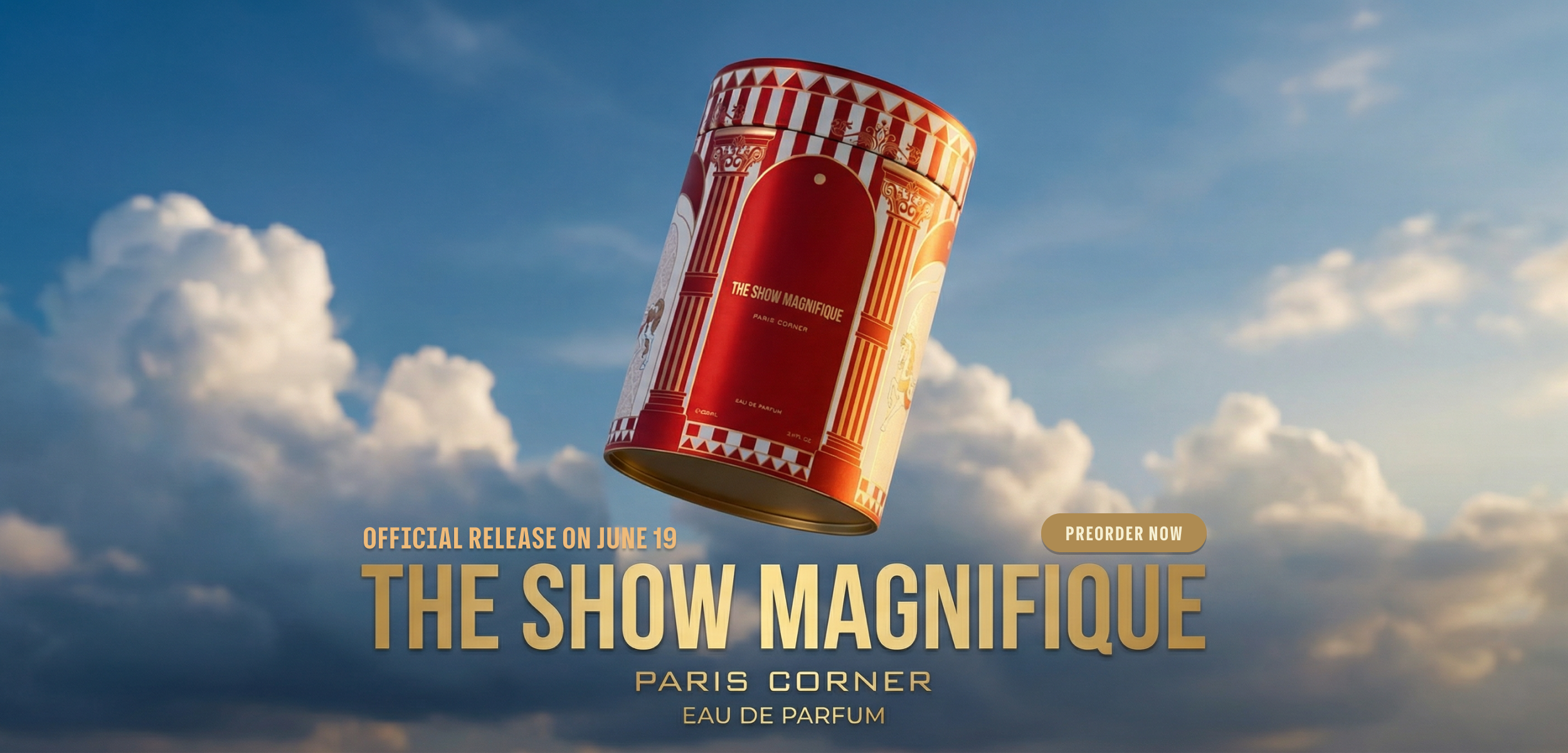 Preorder the show magnifique on Paris Corner UAE